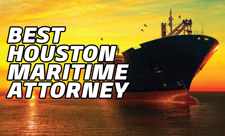 best-houston-maritime-attorney
